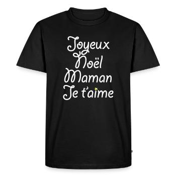 Joyeux Noël Maman Je t'aime - T-shirt Premium bio Homme - noir - Devant - Nico (187cm)