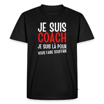 coach humour, je suis coach, coach sportif - T-shirt Premium bio Homme - noir - Devant - Nico (187cm)