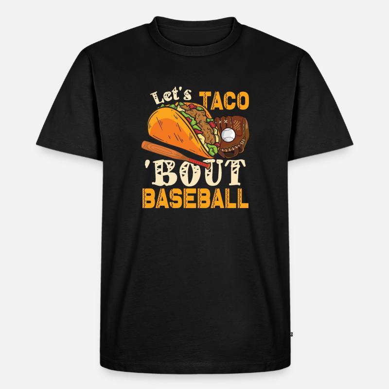 Lasst Uns Taco Bout Baseball - Männer Premium Bio T-Shirt - Schwarz