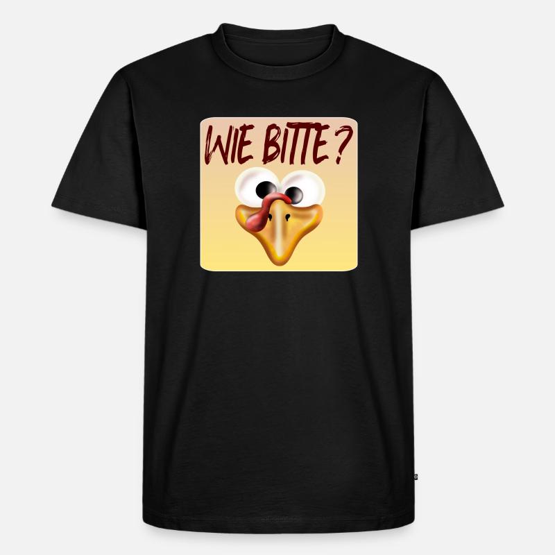 Wie bitte - Hühnerstall Hühner - Männer Premium Bio T-Shirt - Schwarz