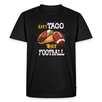 Taco Bout Football Match Jour - T-shirt Premium bio Homme - noir - Devant - Nico (187cm)