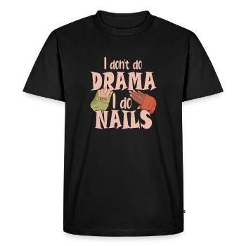 Je ne fais pas de drame, je fais des ongles - T-shirt Premium bio Homme - noir - Devant - Nico (187cm)