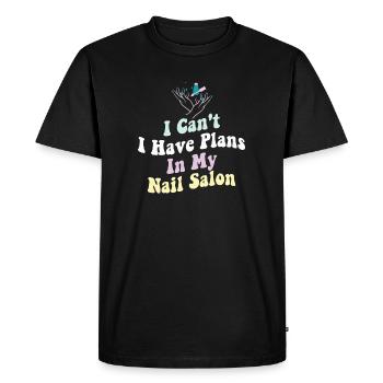 I can't have plans in my nail salon - Men's Premium Organic T-Shirt - black - Front - Nico (187cm)