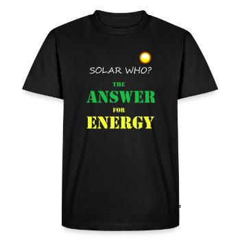 Solar WHO? Solar Energy Photovoltaics Renewable - Men's Premium Organic T-Shirt - black - Front - Nico (187cm)