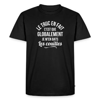 je m'en fiche, je m'en fous, rien à battre - T-shirt Premium bio Homme - noir - Devant - Nico (187cm)
