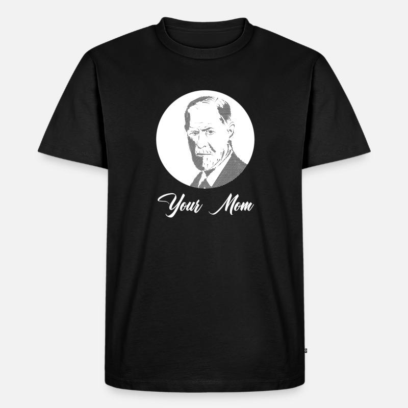 Your Mom - Männer Premium Bio T-Shirt - Schwarz