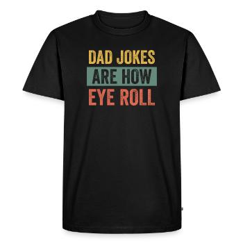 Design humoristique pour papa avec un œil géant - T-shirt Premium bio Homme - noir - Devant - Nico (187cm)
