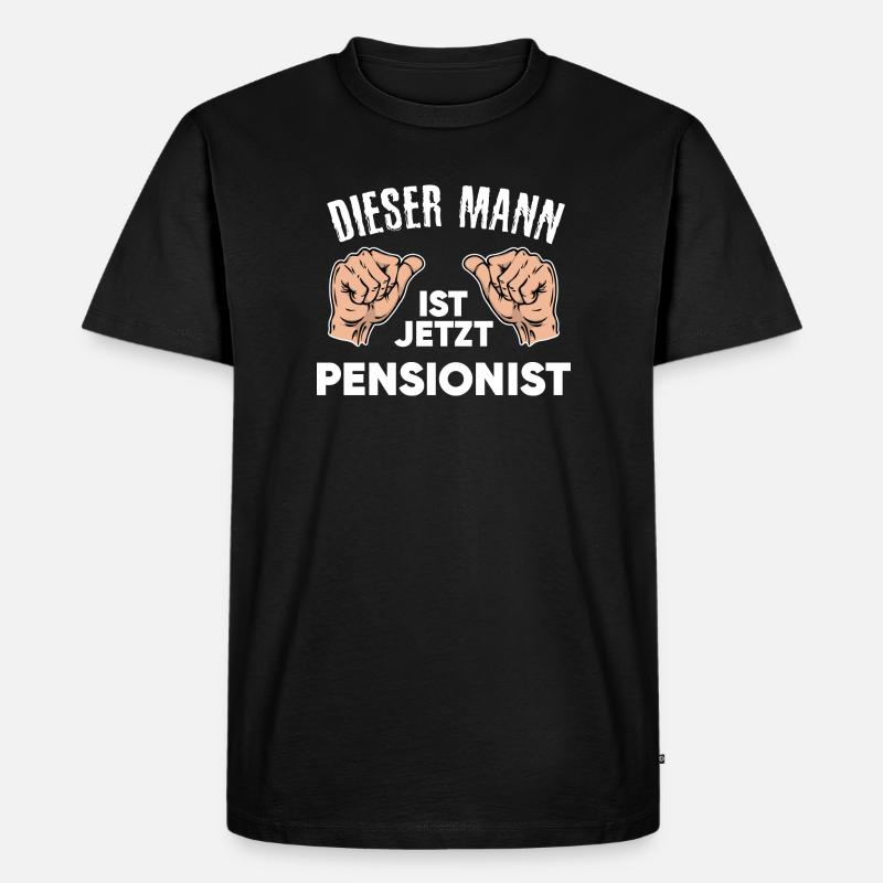 Pensionist Senior Ruhestand Statement Freizeit - Männer Premium Bio T-Shirt - Schwarz