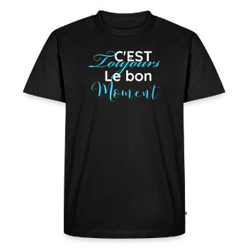 c'est toujours le bon moment - T-shirt Premium bio Homme - noir - Devant - Nico (187cm)