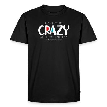 Je suis fou (sombre) - T-shirt Premium bio Homme - noir - Devant - Nico (187cm)