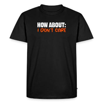 Dicton cool : je m’en fous je m’en fous - T-shirt Premium bio Homme - noir - Devant - Nico (187cm)