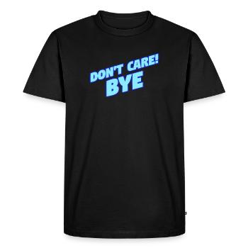Funny statement I don't care - Men's Premium Organic T-Shirt - black - Front - Nico (187cm)
