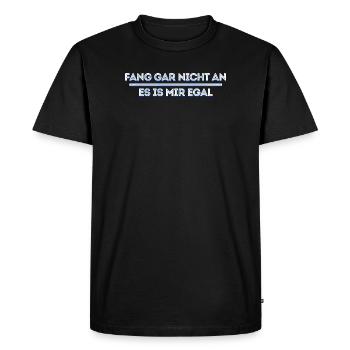 Je m’en fous, drôle d’attitude, déclaration indifférente - T-shirt Premium bio Homme - noir - Devant - Nico (187cm)