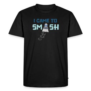 I came to smash - T-shirt Premium bio Homme - noir - Devant - Nico (187cm)
