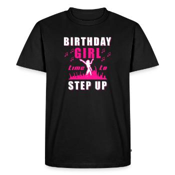 Fille d’anniversaire - il est temps de passer à la vitesse supérieure - T-shirt Premium bio Homme - noir - Devant - Nico (187cm)