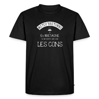 Météo Bretonne Pluie Fameux proverbe breton - T-shirt Premium bio Homme - noir - Devant - Nico (187cm)