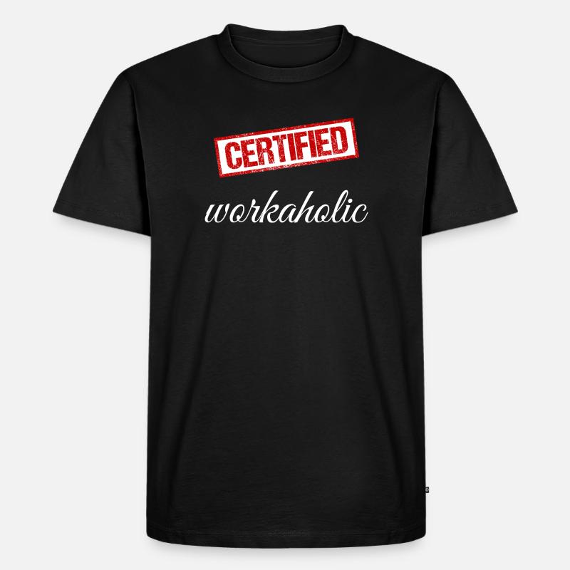 Bourreau de travail - T-shirt Premium bio Homme - noir