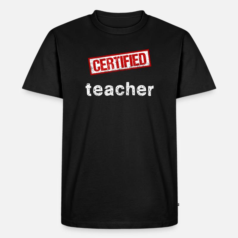 Enseignant certifié - Graphismes estampés - T-shirt Premium bio Homme - noir