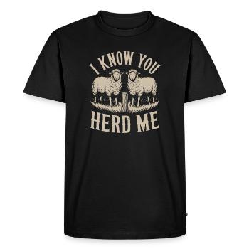 I Know You Herd Me Sheep Pun Tee - Men's Premium Organic T-Shirt - black - Front - Nico (187cm)