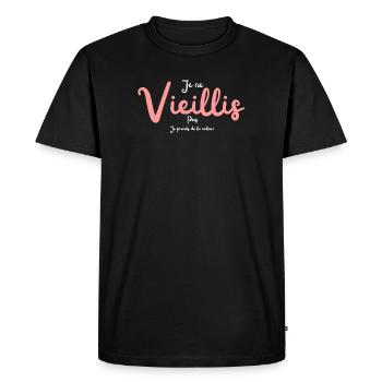 Vieillir Positivement, Valeur qui Grandit - T-shirt Premium bio Homme - noir - Devant - Nico (187cm)