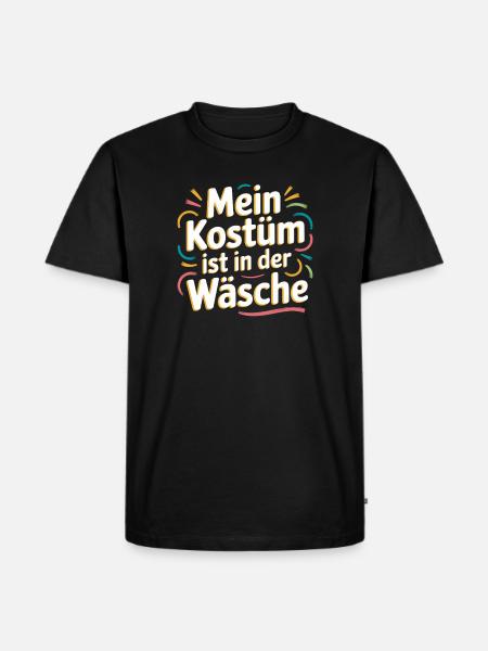 Kostüm Ist In Der Wäsche Köln Karneval Verkleidung - Männer Premium Bio T-Shirt - Schwarz