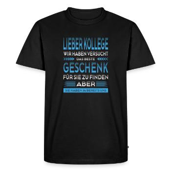 Kollege Abschied Geschenke Abschiedsgeschenk - Männer Premium Bio T-Shirt - Schwarz - Vorne - Nico (187cm)