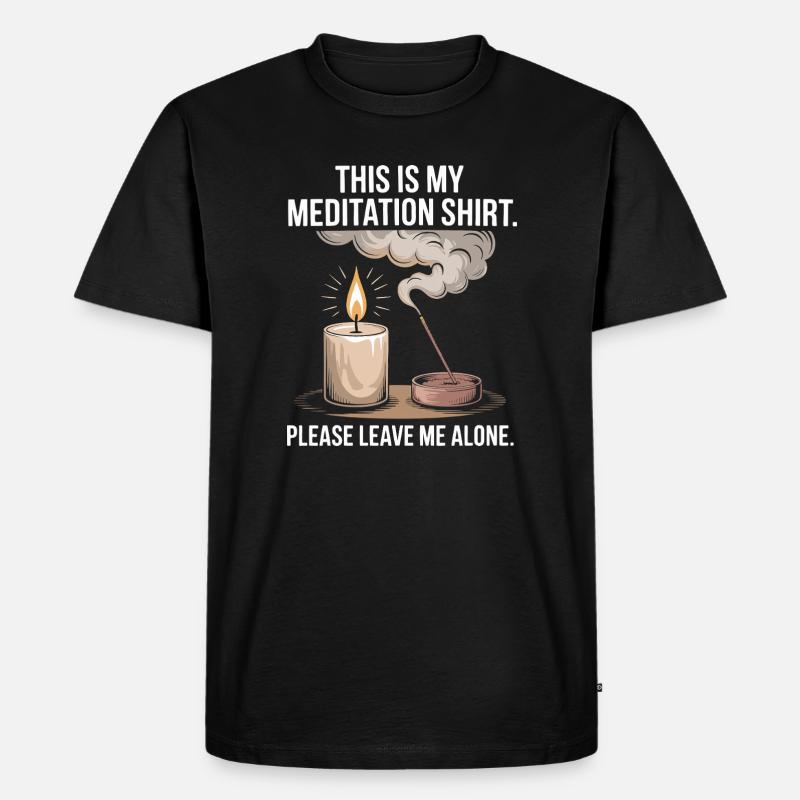 Funny Meditation Introvert Mindfulness Design - Männer Premium Bio T-Shirt - Schwarz