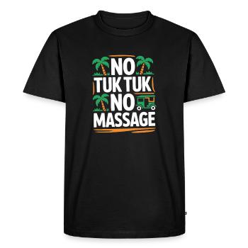 No Tuk Tuk No Massage Thailand Bali Backpacker - T-shirt Premium bio Homme - noir - Devant - Nico (187cm)