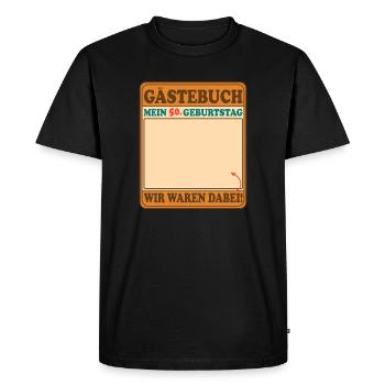 Guestbook My 50th Birthday - We were there! - Men's Premium Organic T-Shirt - black - Front - Nico (187cm)