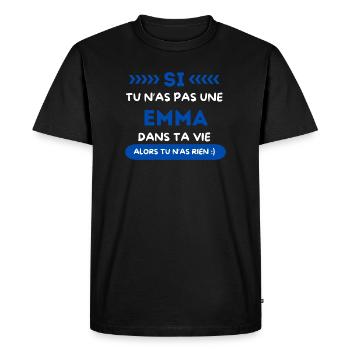 Emma - If you don't have an Emma in your life - Men's Premium Organic T-Shirt - black - Front - Nico (187cm)