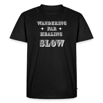 Wandering Far Healing Slow Minimalist Quote Desing - Men's Premium Organic T-Shirt - black - Front - Nico (187cm)