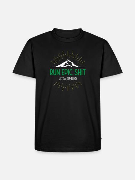 Run Epic Shit - Ultra Running - Men's Premium Organic T-Shirt - black