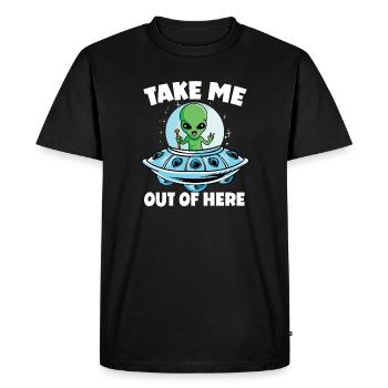 Alien in Space with Take Me Out of Here - Men's Premium Organic T-Shirt - black - Front - Nico (187cm)