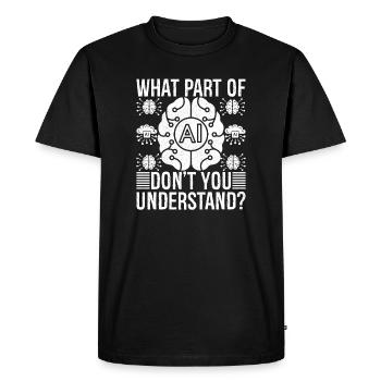 quelle partie de ne comprenez-vous pas - T-shirt Premium bio Homme - noir - Devant - Nico (187cm)
