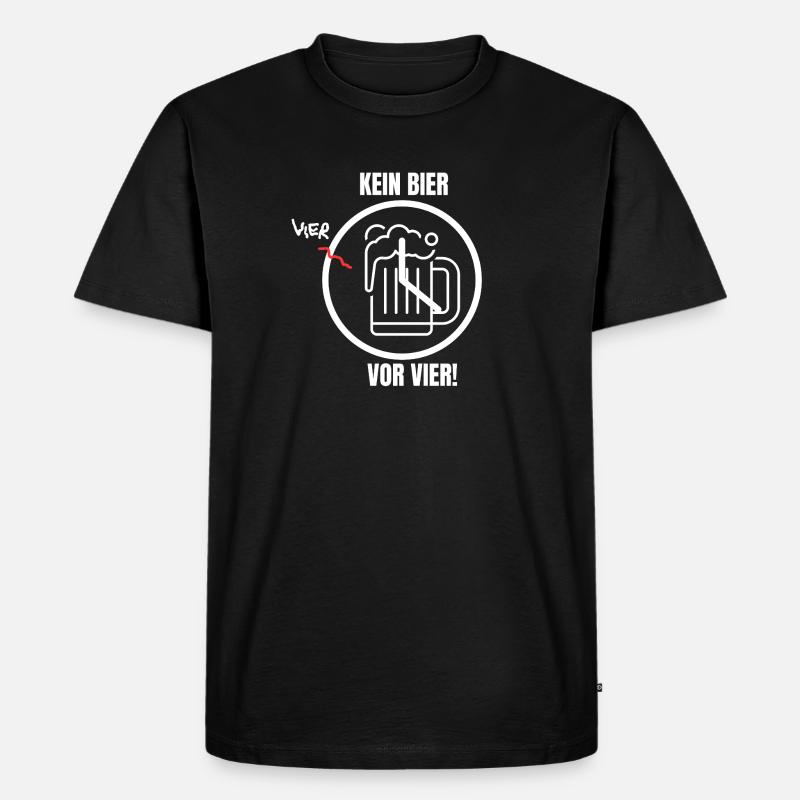 KEIN BIER VOR VIER! - Männer Premium Bio T-Shirt - Schwarz