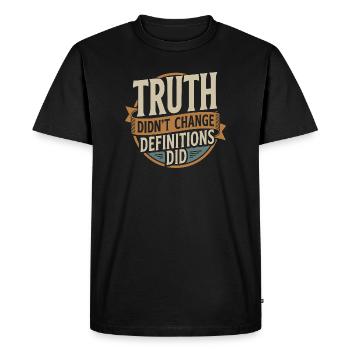 La vérité n'a pas changé, les définitions ont changé | Gras - T-shirt Premium bio Homme - noir - Devant - Nico (187cm)