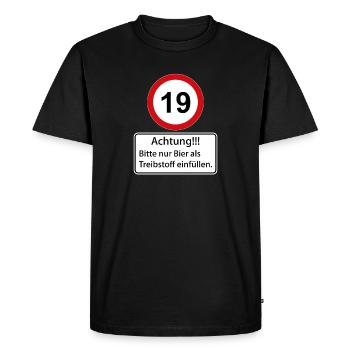 19 Attention : ne remplissez que de la bière comme carburant - T-shirt Premium bio Homme - noir - Devant - Nico (187cm)