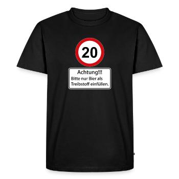 20 Attention : ne remplissez que de la bière comme carburant - T-shirt Premium bio Homme - noir - Devant - Nico (187cm)