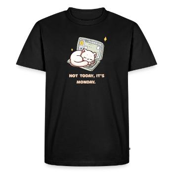 Not today, it's Monday design for Monday grouches - Men's Premium Organic T-Shirt - black - Front - Nico (187cm)
