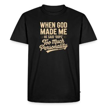 Quand Dieu m’a fait, il a dit Oups chrétien - T-shirt Premium bio Homme - noir - Devant - Nico (187cm)