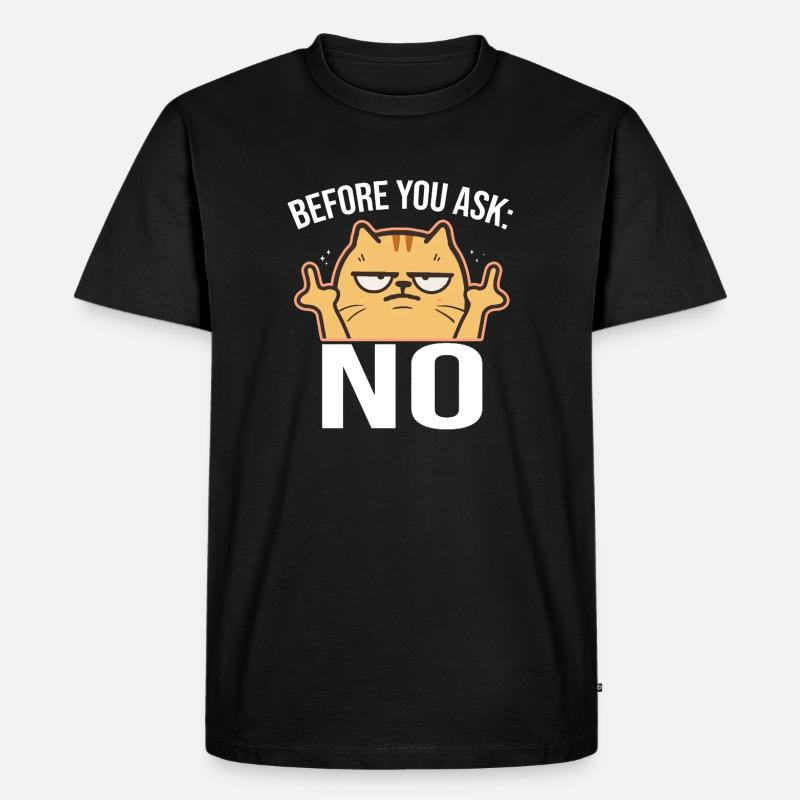 Before You Ask: No Mittelfinger - Männer Premium Bio T-Shirt - Schwarz