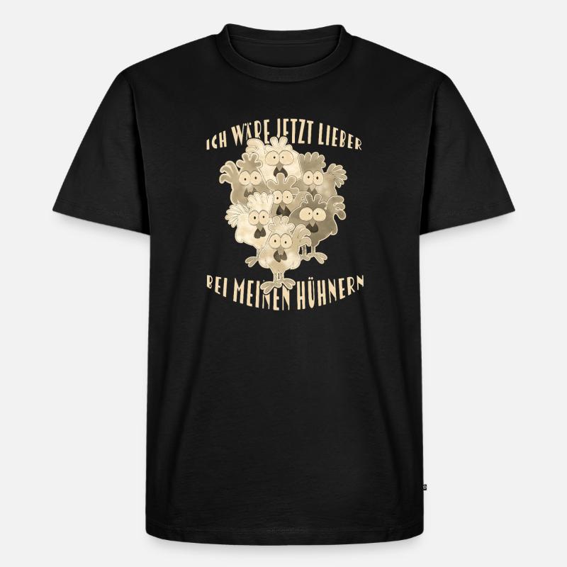  Hühner Spruch - Männer Premium Bio T-Shirt - Schwarz