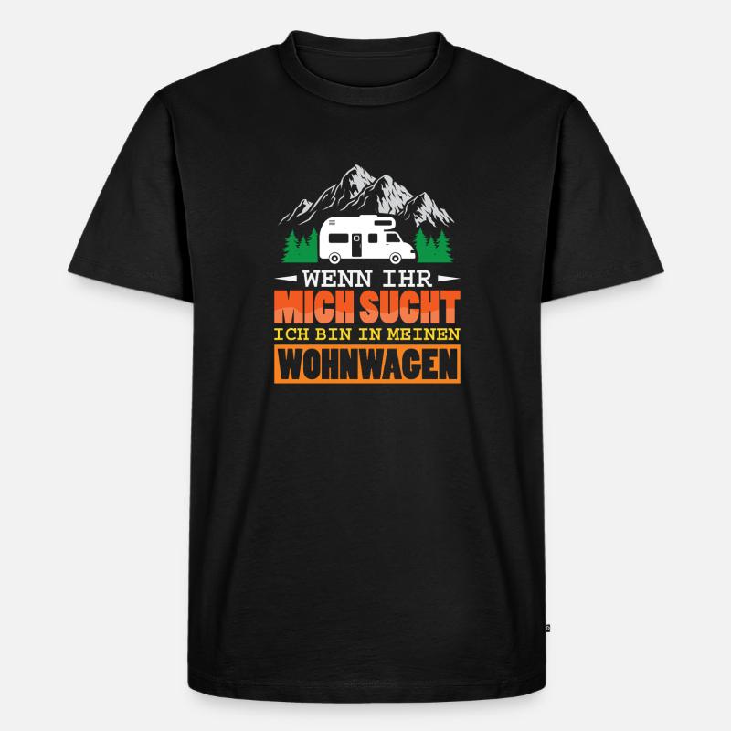 Camper Camping Wohnwagen Spruch - Männer Premium Bio T-Shirt - Schwarz