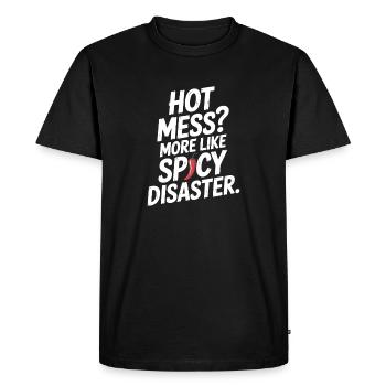 Désordre chaud ? Plutôt comme un désastre épicé - T-shirt Premium bio Homme - noir - Devant - Nico (187cm)