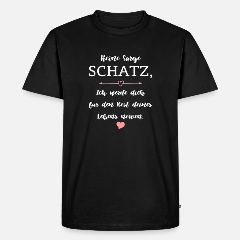 Humor Spruch Beziehung Ehe Partnerschaft - Männer Premium Bio T-Shirt - Schwarz