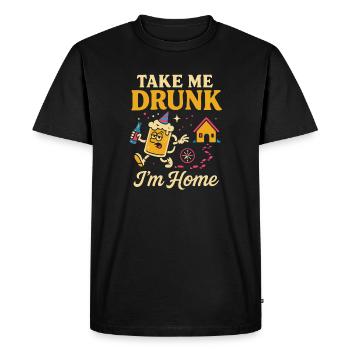 Emmène-moi ivre, je suis à la maison - T-shirt Premium bio Homme - noir - Devant - Nico (187cm)