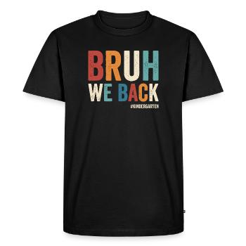 Brother, we support the first day of school in the #K - Men's Premium Organic T-Shirt - black - Front - Nico (187cm)