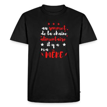 Au Sommet de la Chaine Alimentaire Il y a ma MERE  - T-shirt Premium bio Homme - noir - Devant - Nico (187cm)