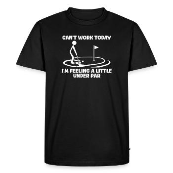 Ne peut pas travailler aujourd’hui Golfeur Golf Golfen - T-shirt Premium bio Homme - noir - Devant - Nico (187cm)
