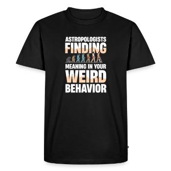 Astropologists Finding Meaning In Your Weird - Men's Premium Organic T-Shirt - black - Front - Nico (187cm)